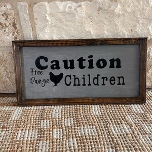 Farmhouse decor 🏡🚜Caution Free Range Children Sign 🚜🌾
